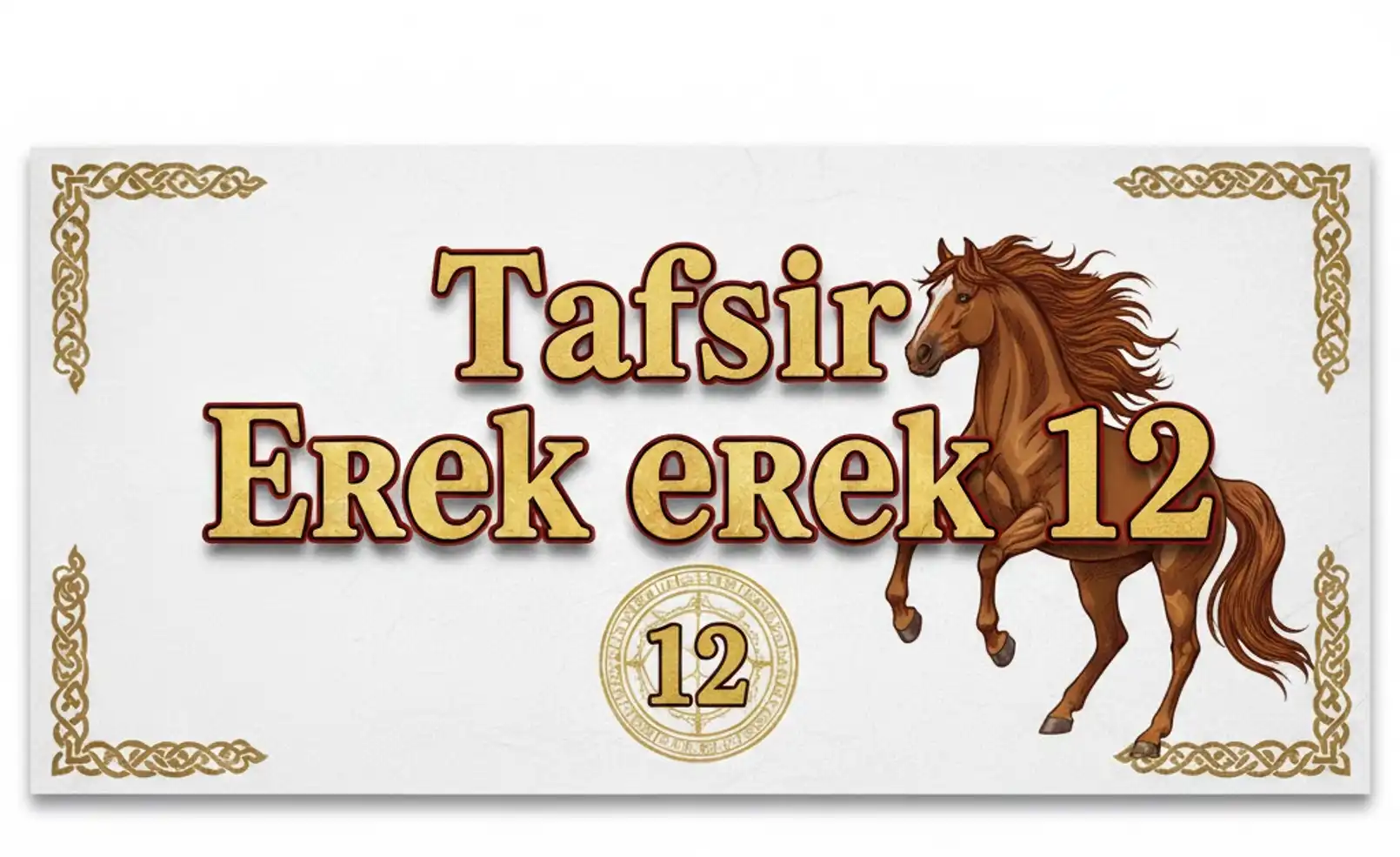 Tafsir Erek Erek 12 Tafsir Erek Erek 12